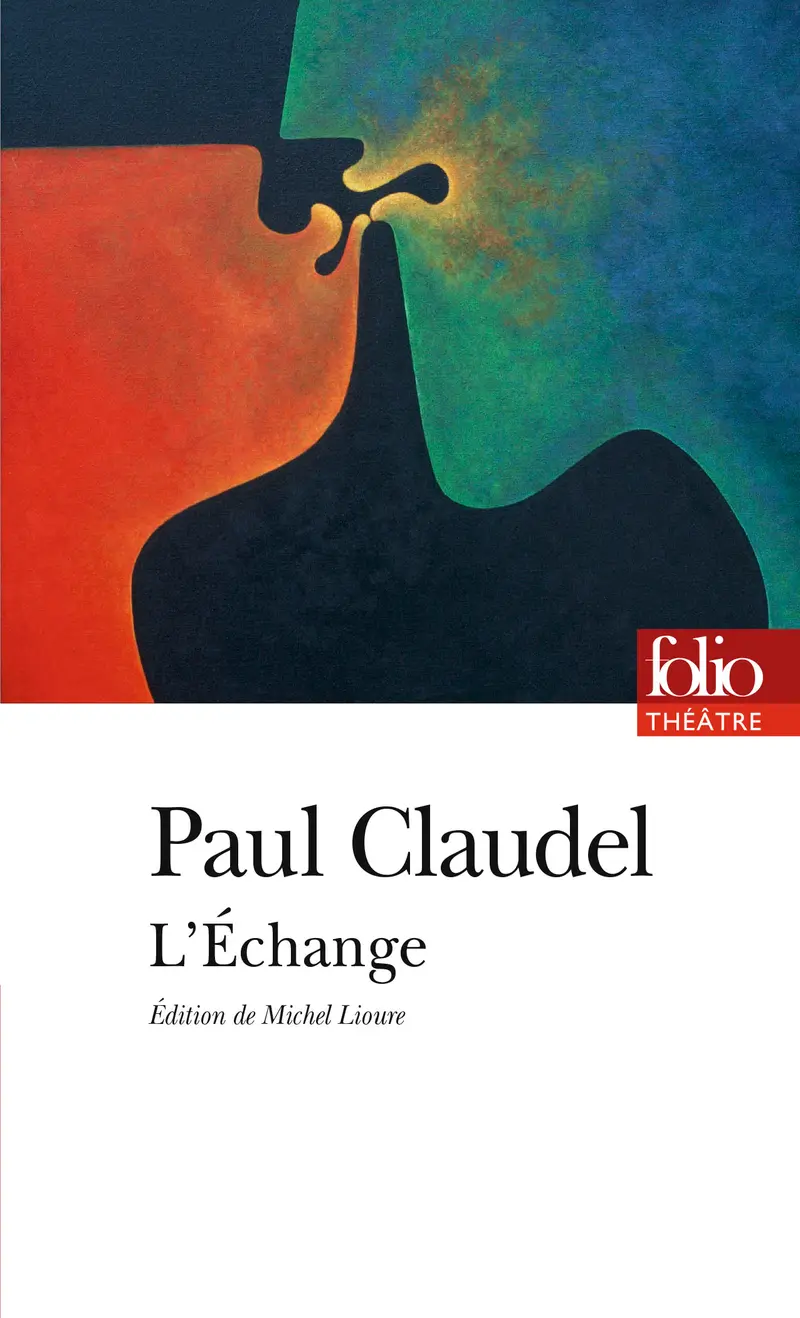 L'échange - Paul Claudel