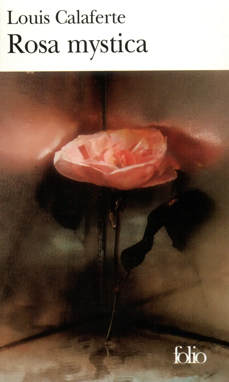 Rosa mystica - Louis Calaferte