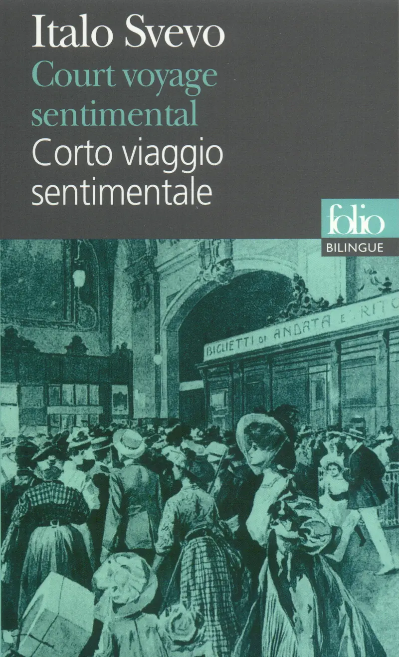 Court voyage sentimental/Corto viaggio sentimentale - Italo Svevo
