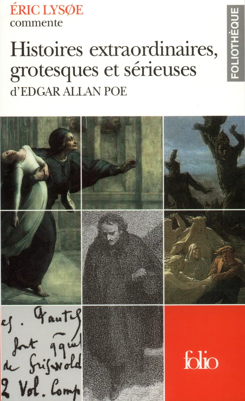 Histoires extraordinaires, grotesques et sérieuses d'Edgar Allan Poe (Essai et dossier) - Éric Lysøe