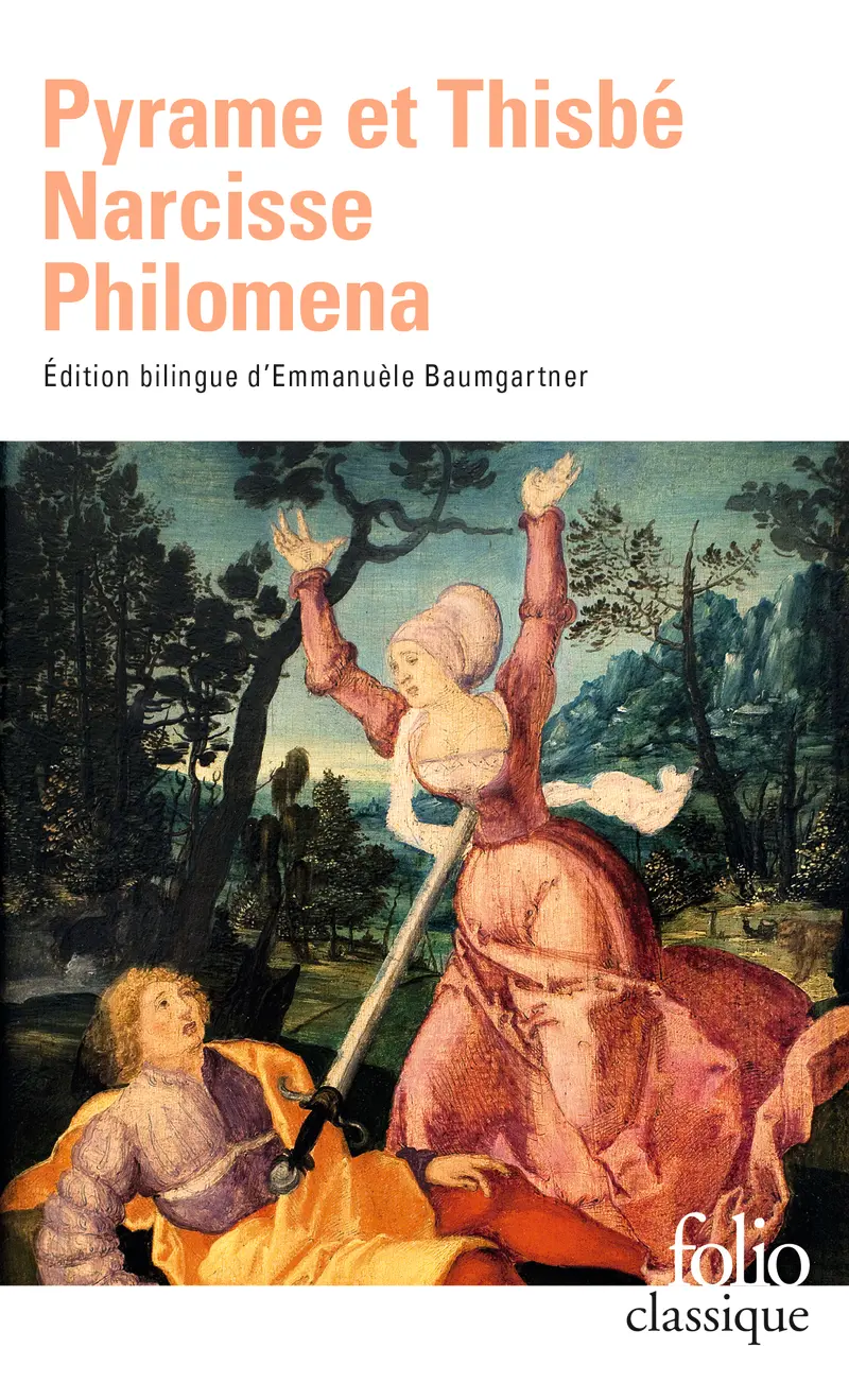 Pyrame et Thisbé – Narcisse – Philomena - Anonymes