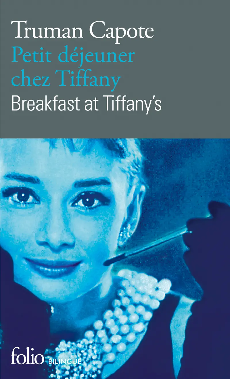Petit déjeuner chez Tiffany/Breakfast at Tiffany's - Truman Capote