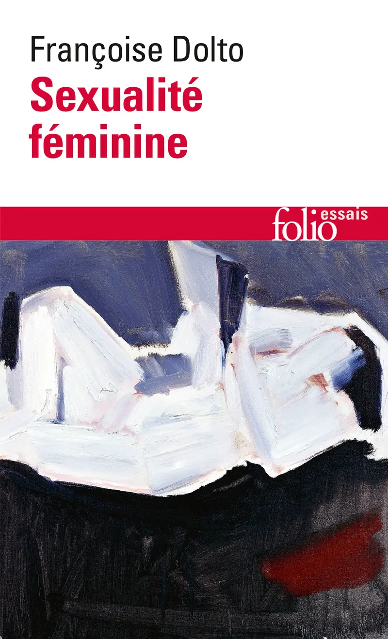 Sexualité féminine - Françoise Dolto