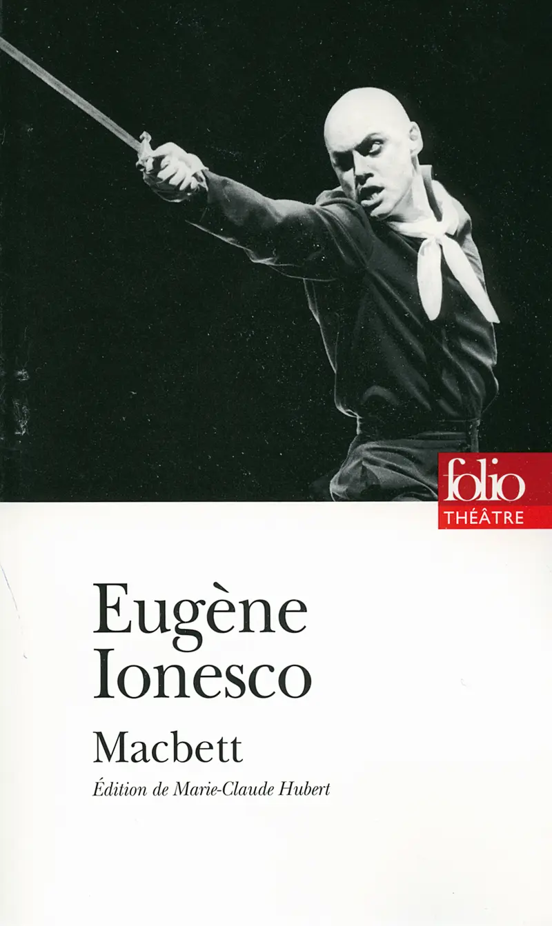 Macbett - Eugène Ionesco