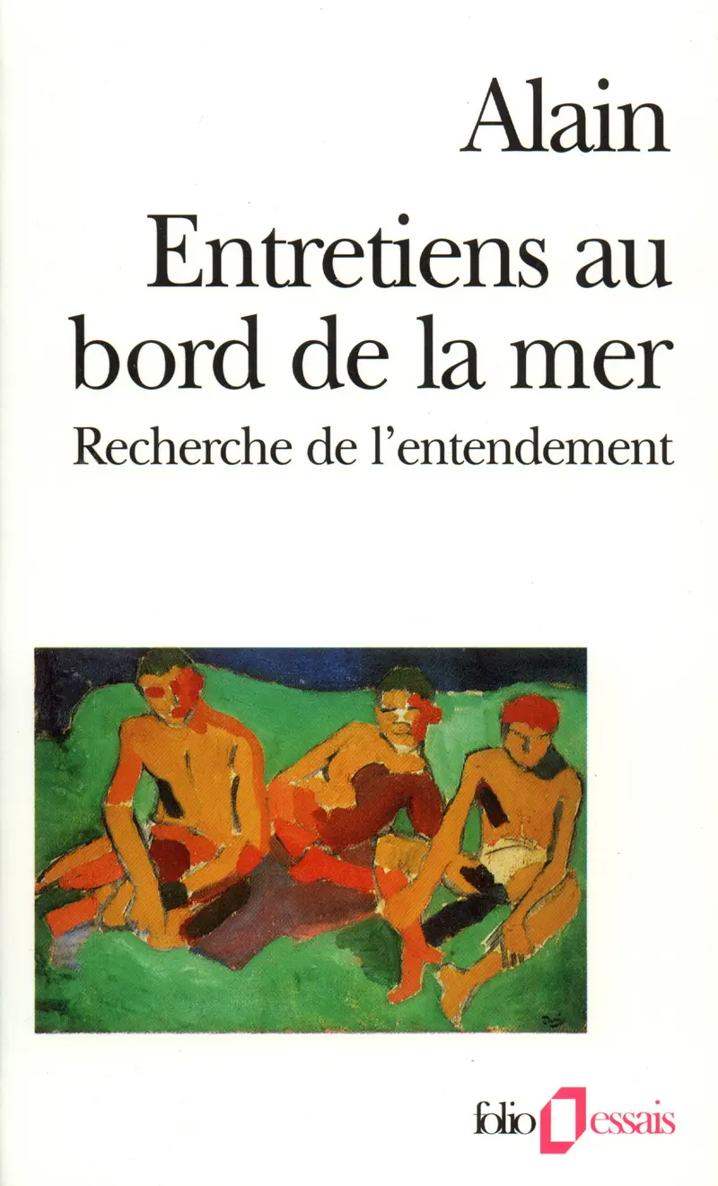 Entretiens au bord de la mer - Alain