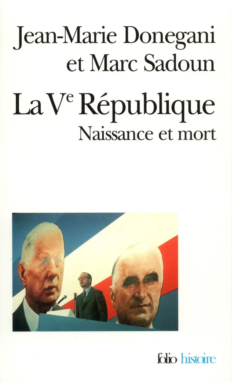 La Ve République - Jean-Marie Donegani - Marc Sadoun