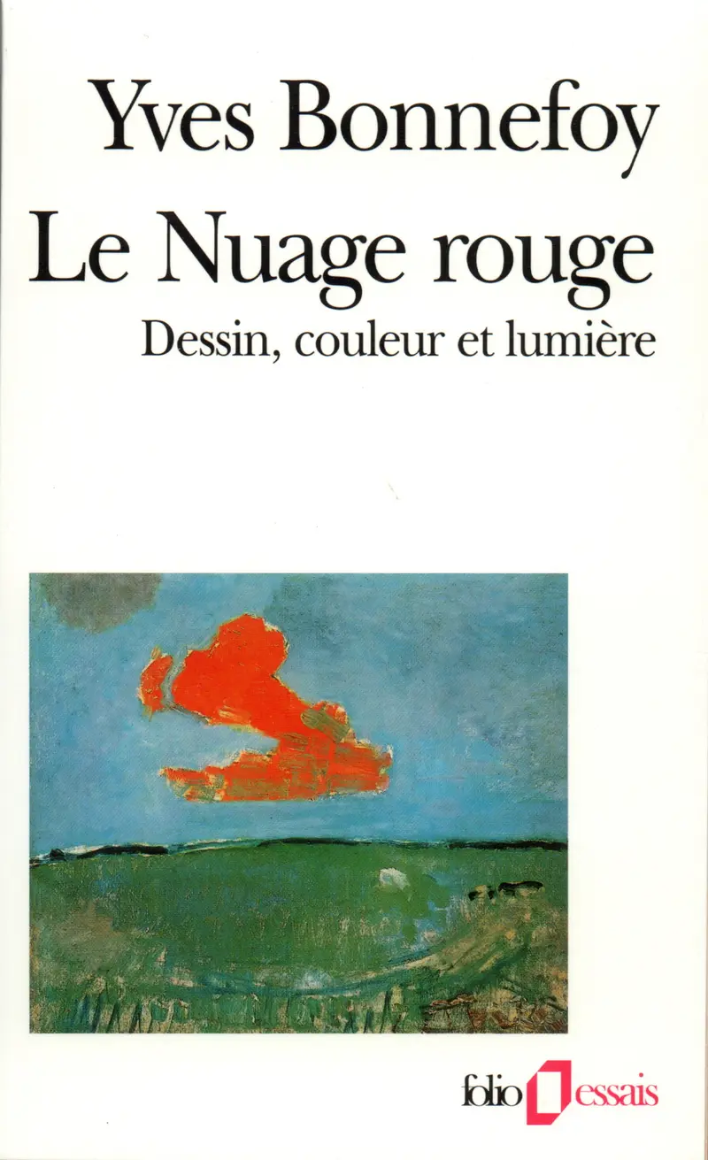 Le Nuage rouge - Yves Bonnefoy