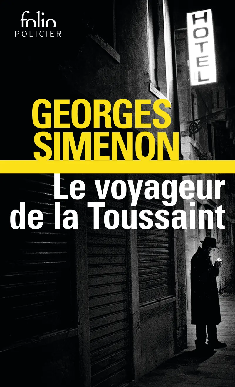 Le Voyageur de la Toussaint - Georges Simenon