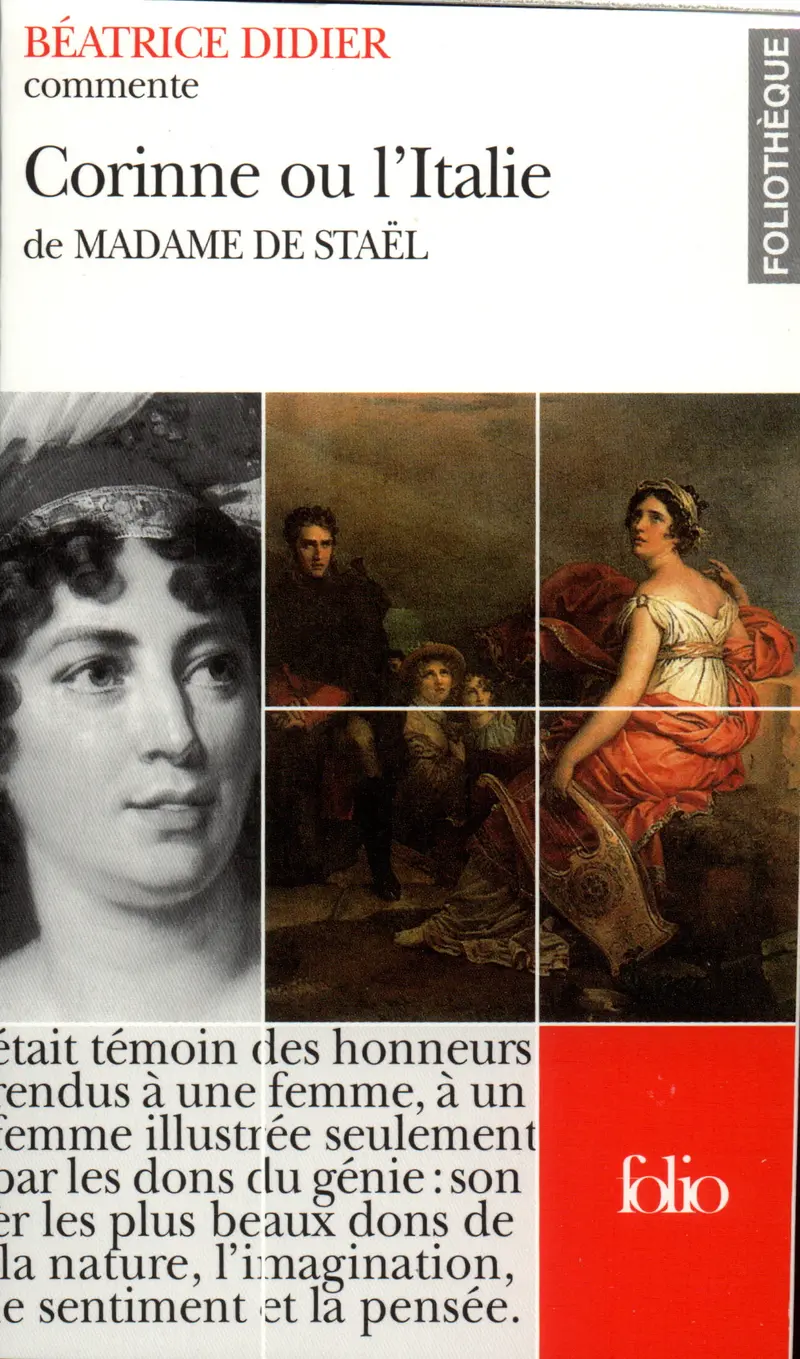 Corinne ou L'Italie de Madame de Staël (Essai et dossier) - Béatrice Didier