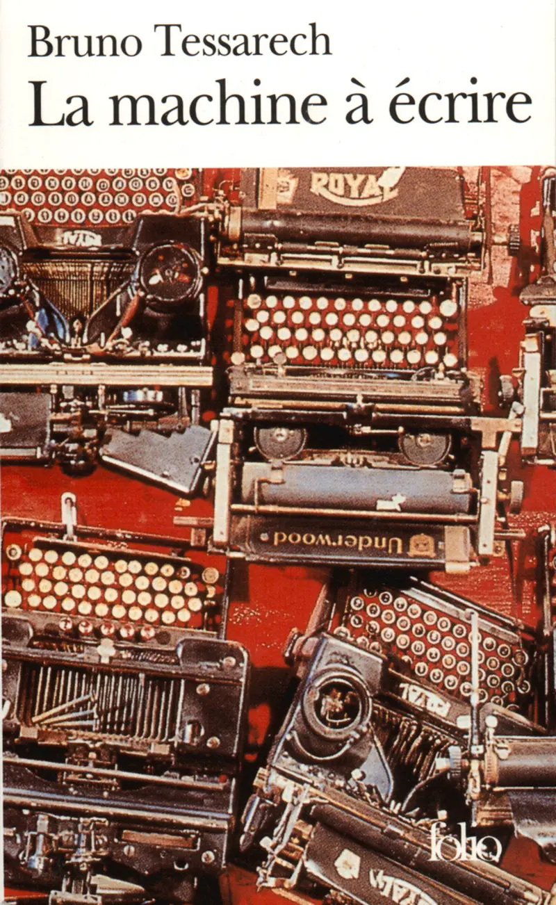 La Machine à écrire - Bruno Tessarech