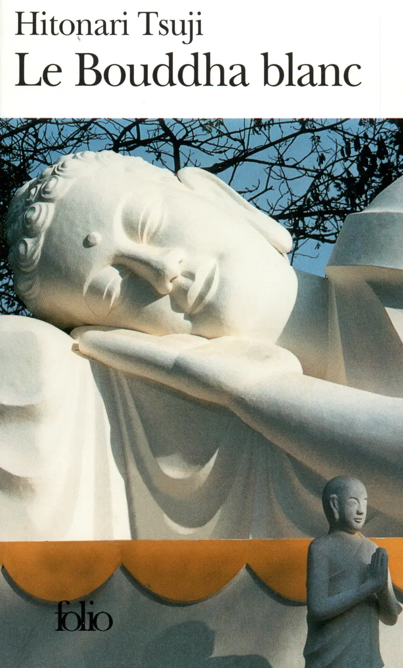Le Bouddha blanc - Hitonari Tsuji