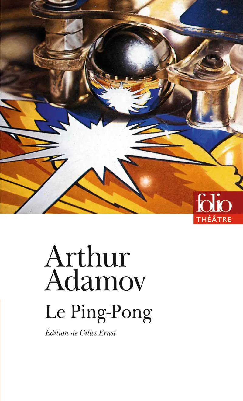 Le Ping-Pong - Arthur Adamov