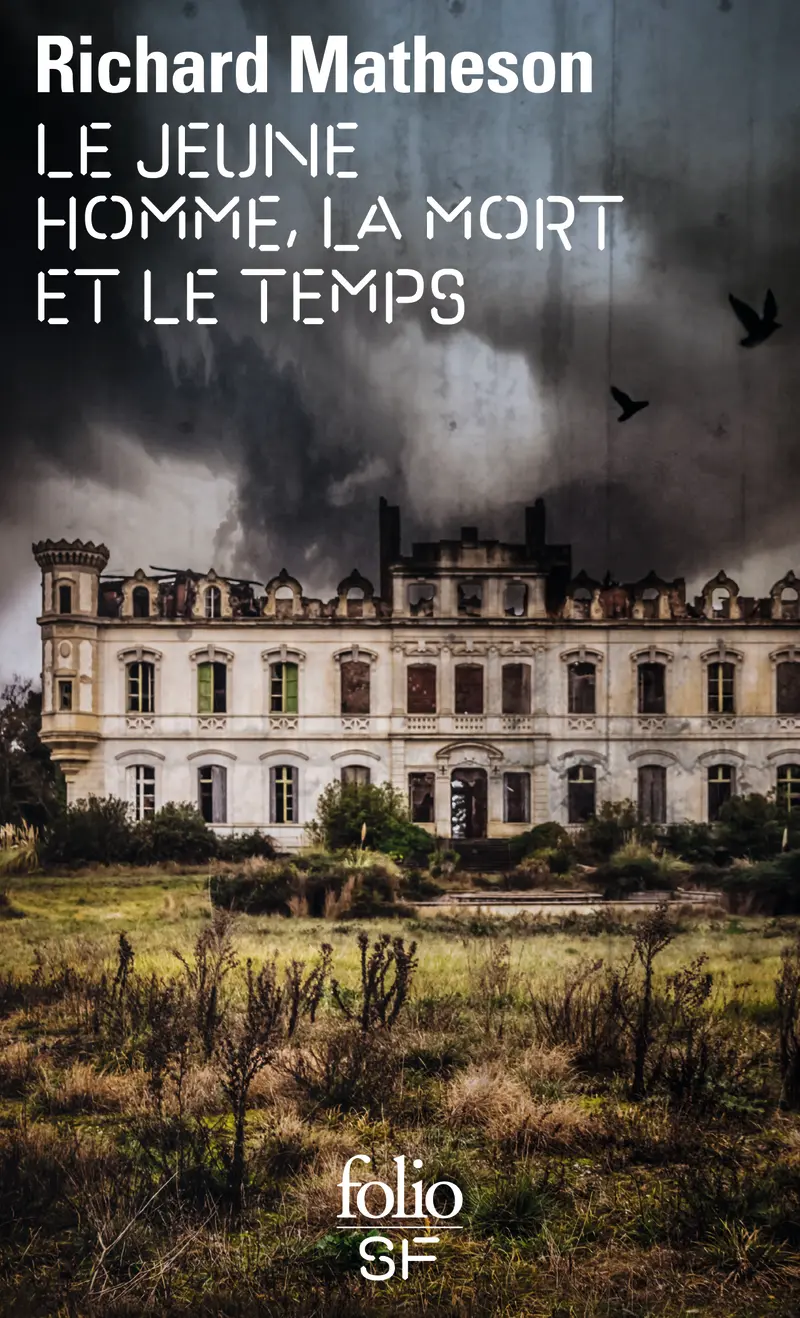 Le jeune homme, la mort et le temps - Richard Matheson