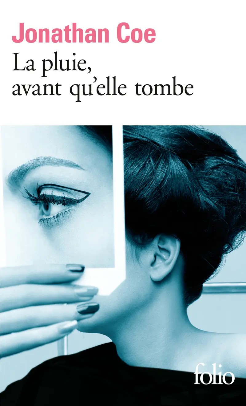 La pluie, avant qu'elle tombe - Jonathan Coe