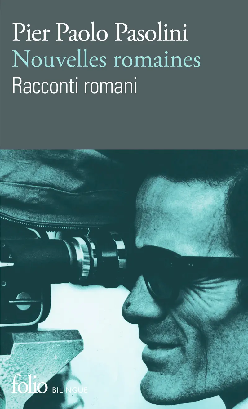 Nouvelles romaines/Racconti romani - Pier Paolo Pasolini