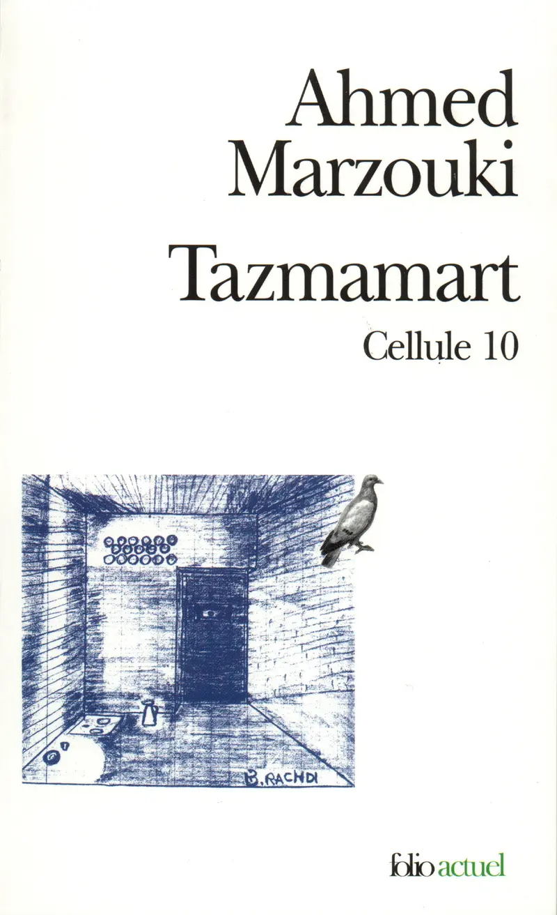 Tazmamart - Ahmed Marzouki