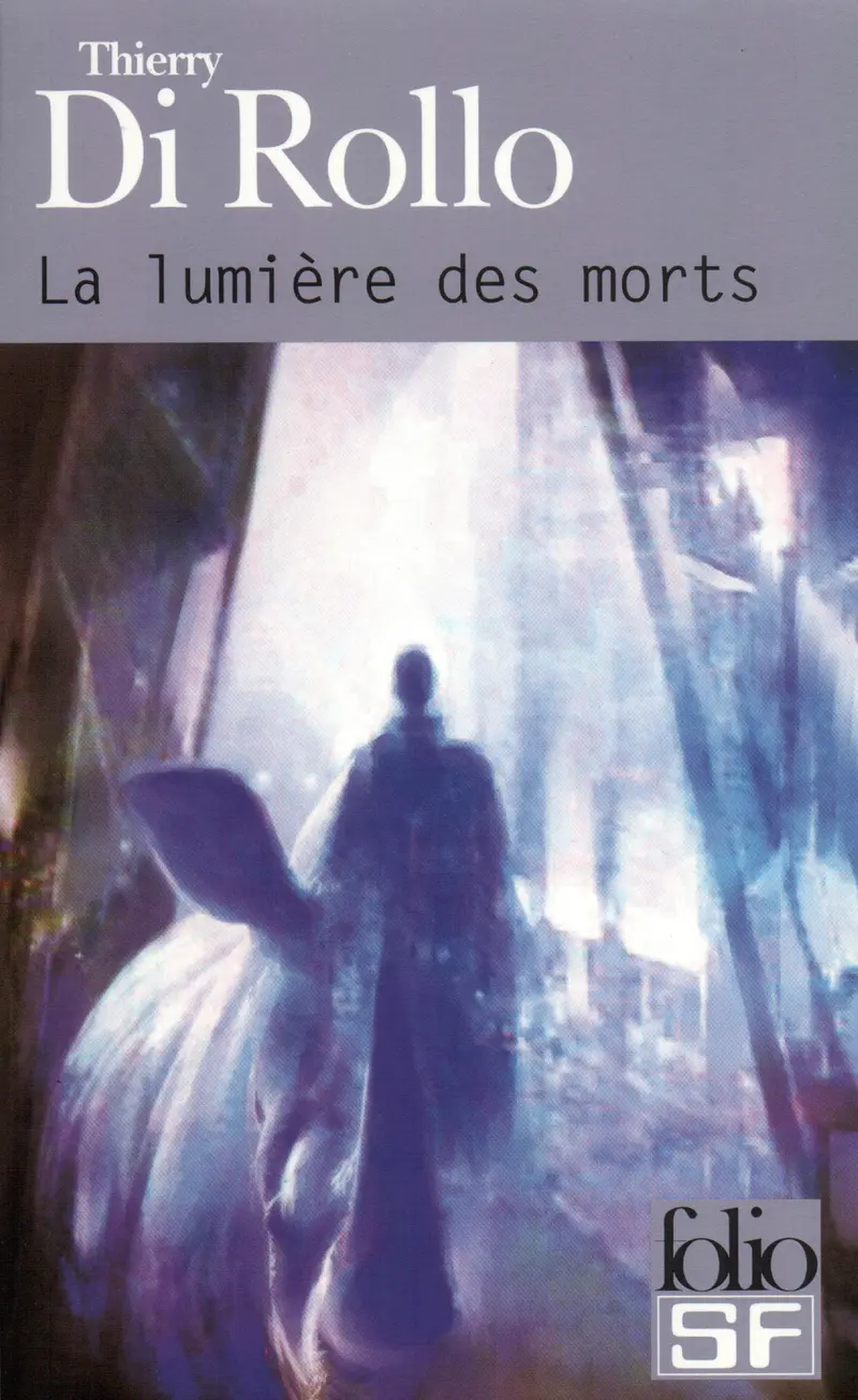 La lumière des morts - Thierry Di Rollo