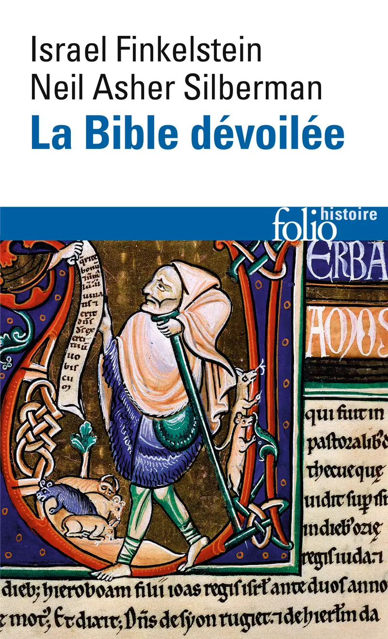 La Bible dévoilée - Israel Finkelstein - Neil Asher Silberman