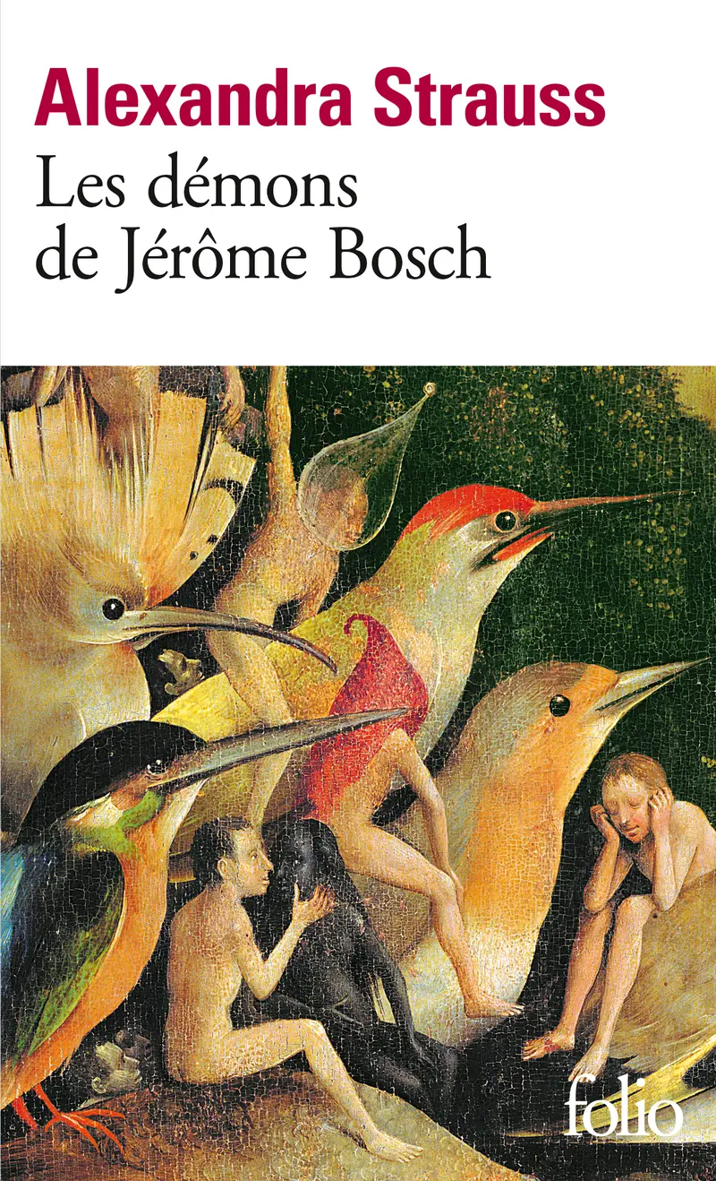 Les démons de Jérôme Bosch - Alexandra Strauss