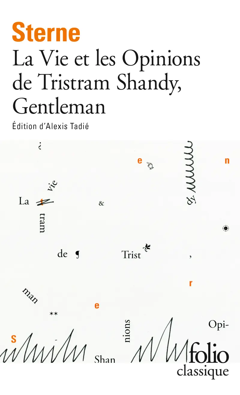 La Vie et les Opinions de Tristram Shandy, Gentleman - Laurence Sterne