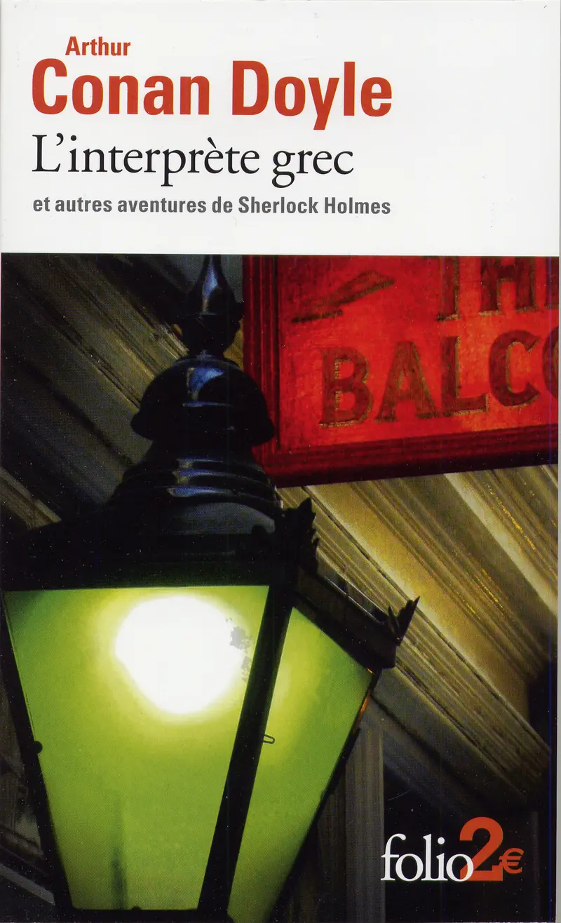 L'interprète grec et autres aventures de Sherlock Holmes - Arthur Conan Doyle