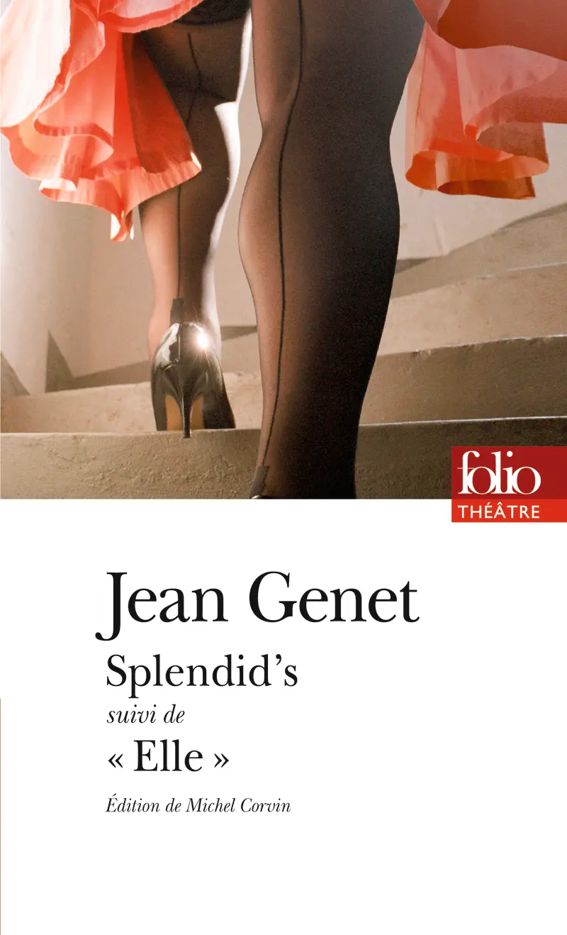 Splendid's suivi de «Elle» - Jean Genet