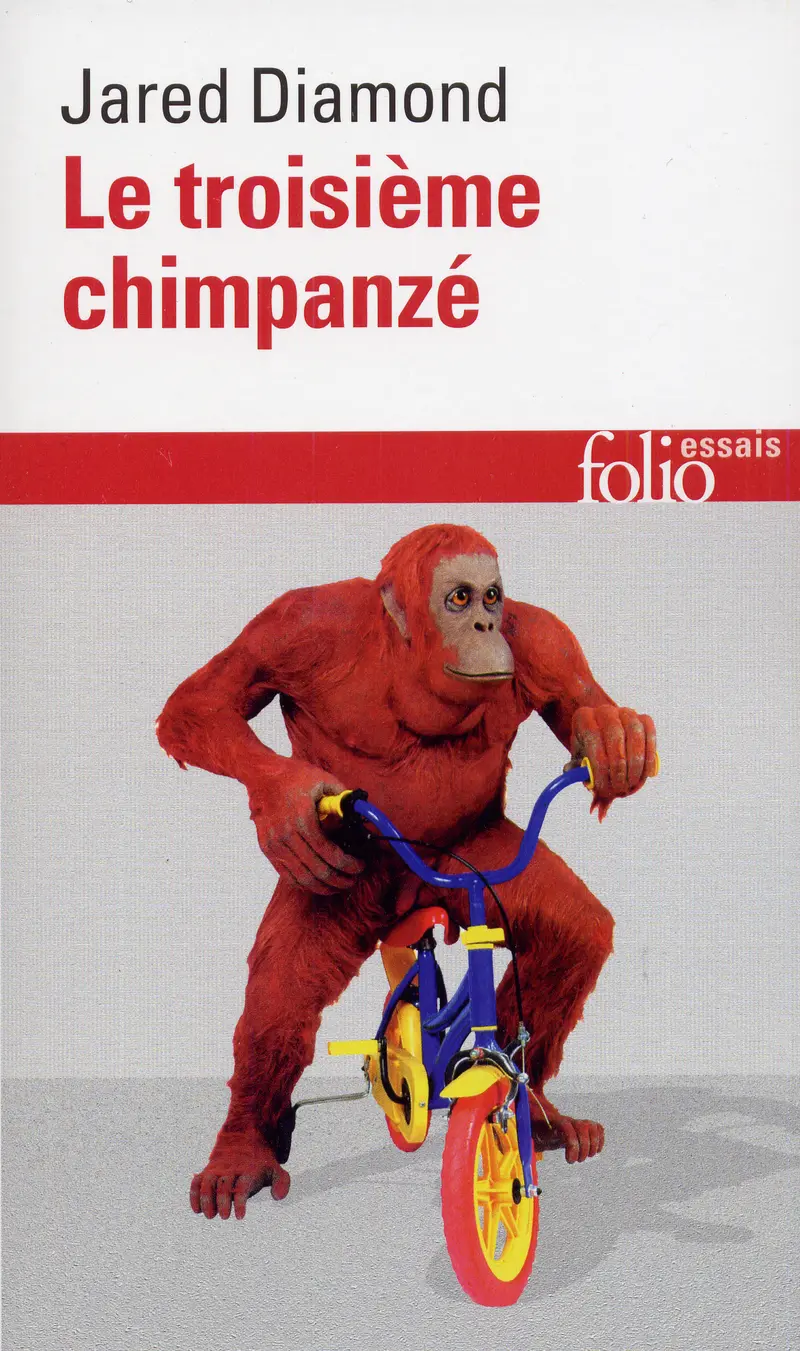 Le troisième chimpanzé - Jared Diamond