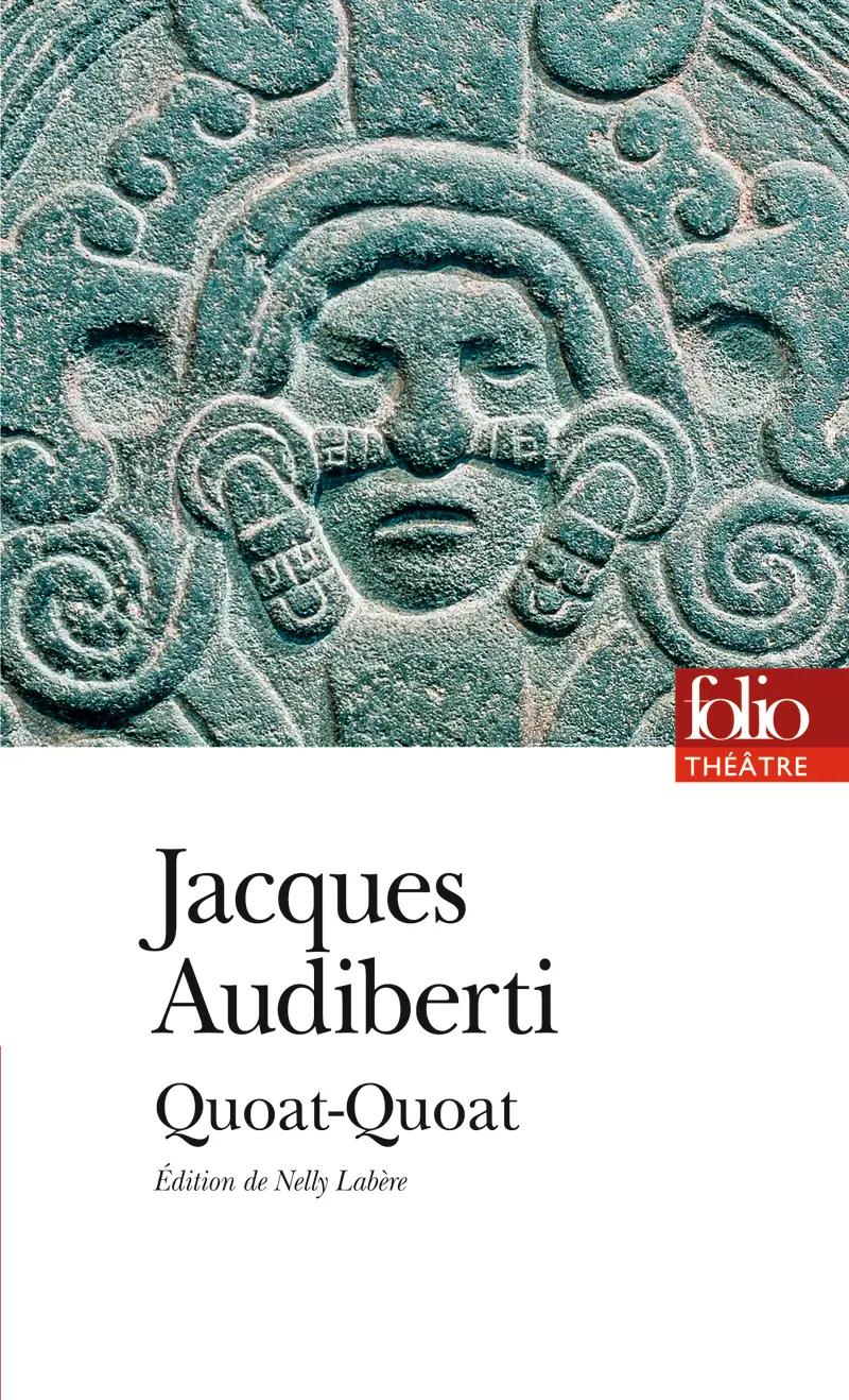 Quoat-Quoat - Jacques Audiberti