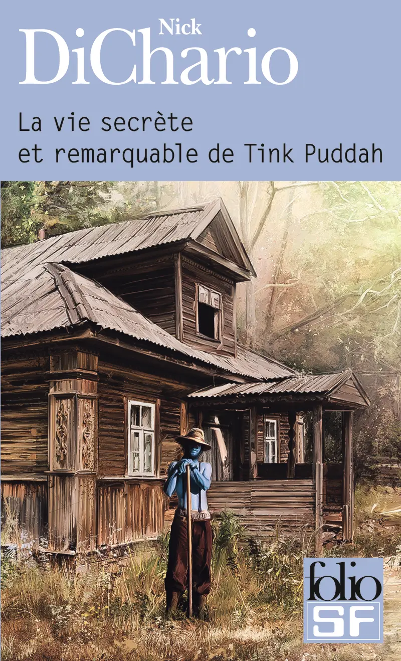 La vie secrète et remarquable de Tink Puddah - Nick DiChario