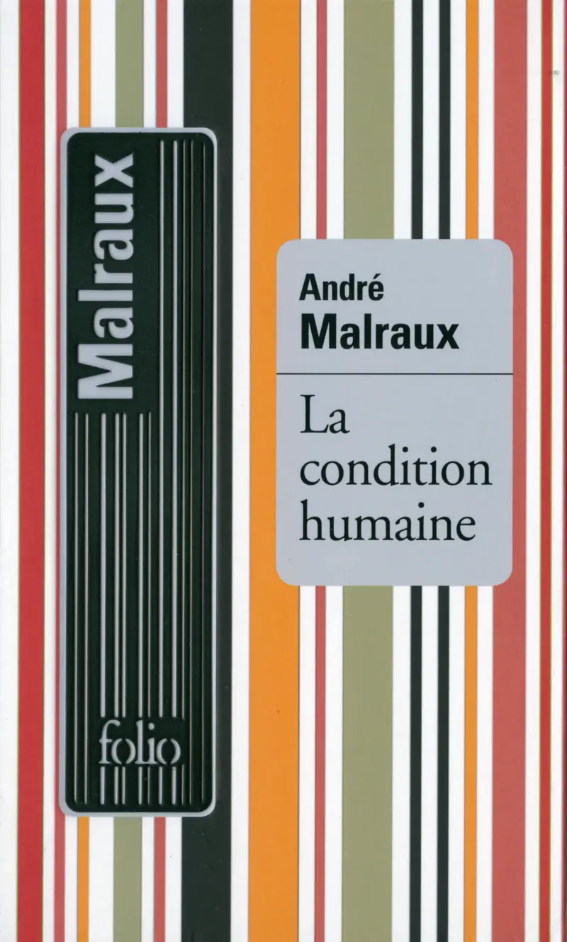 La condition humaine - André Malraux