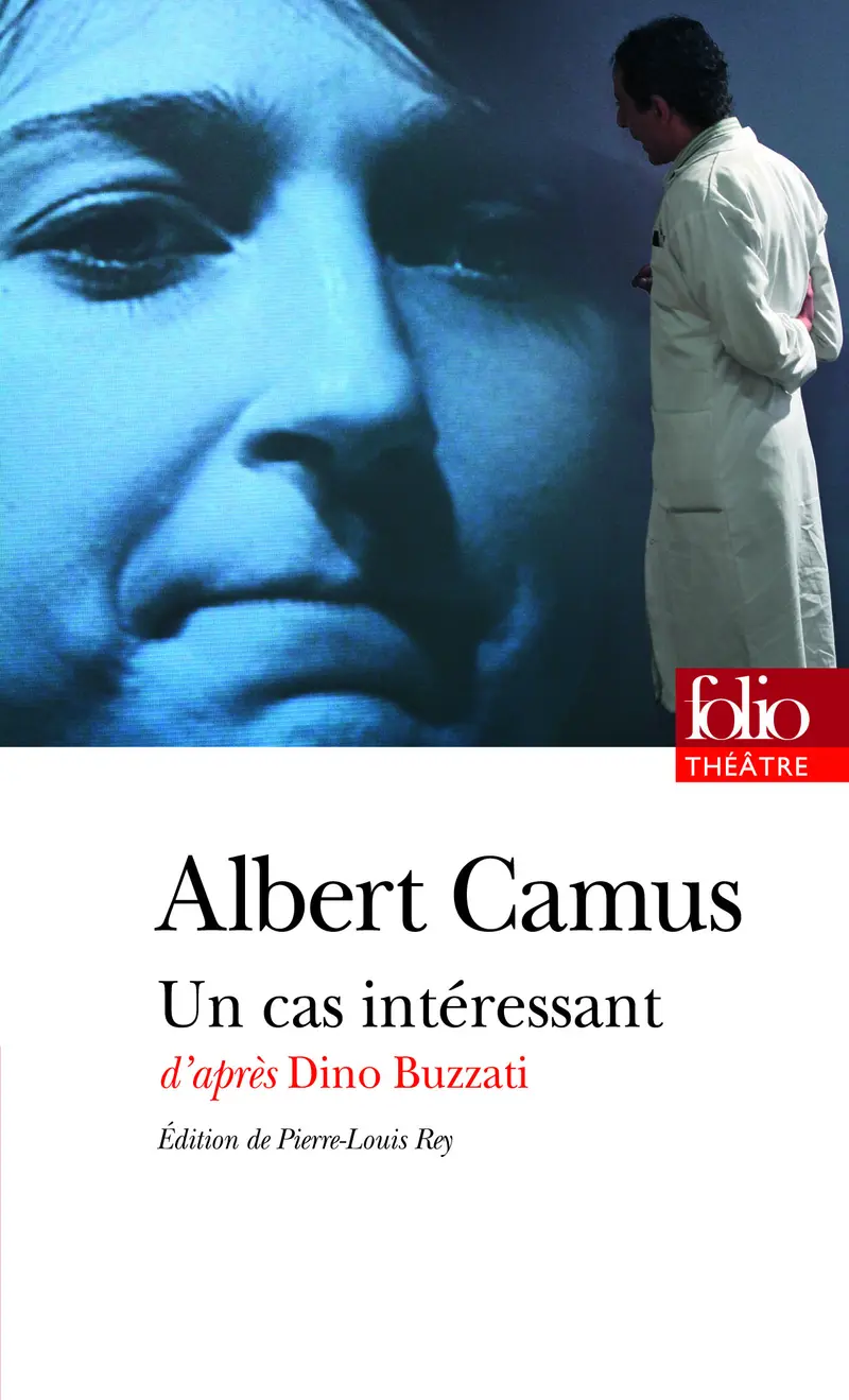 Un cas intéressant - Albert Camus - Dino Buzzati