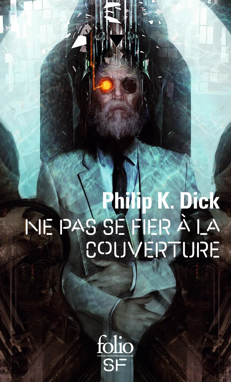 Ne pas se fier à la couverture - Philip K. Dick
