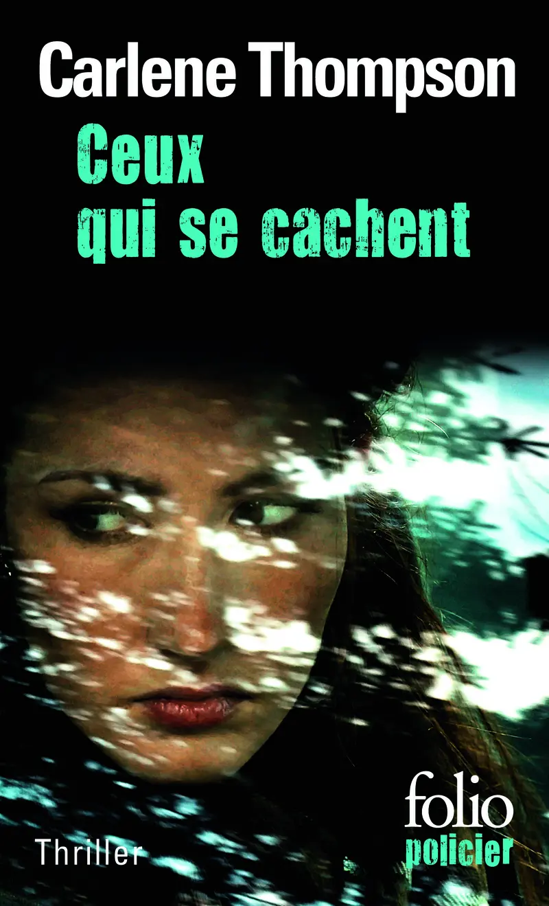 Ceux qui se cachent - Carlene Thompson