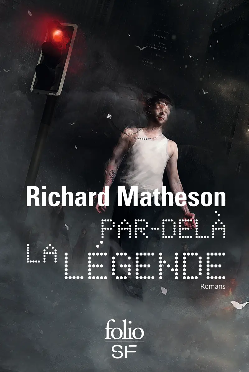Par-delà la légende - Richard Matheson