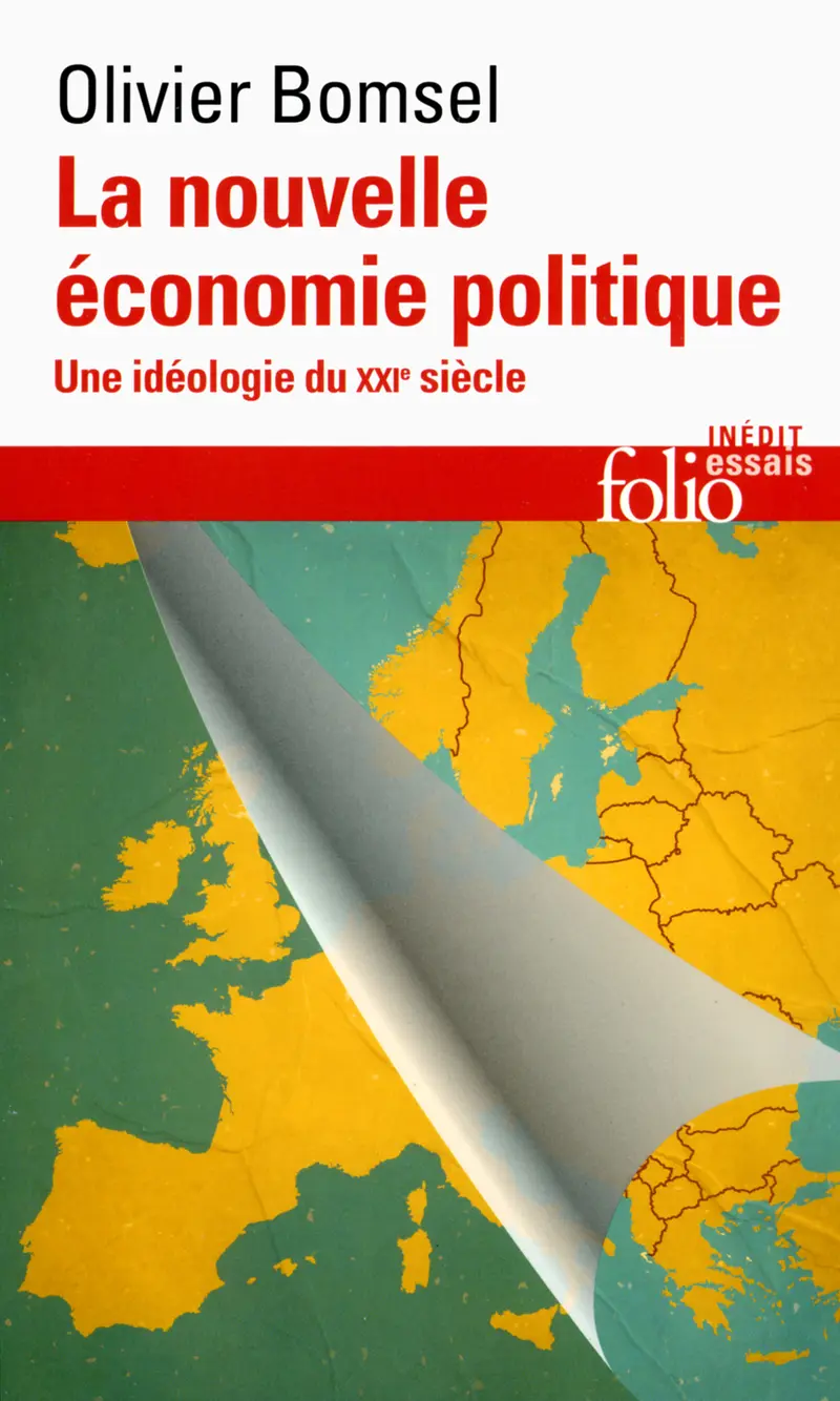 La nouvelle économie politique - Olivier Bomsel