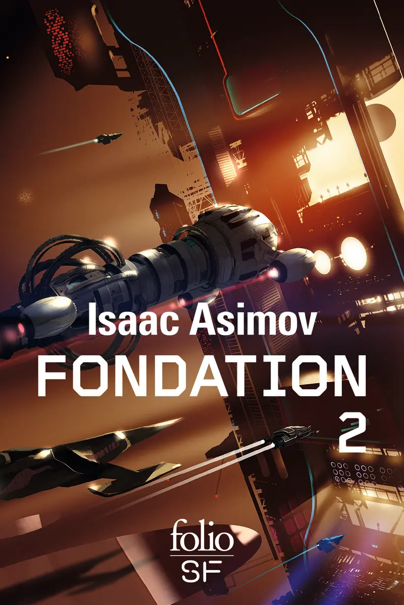 Fondation - 2 - Isaac Asimov