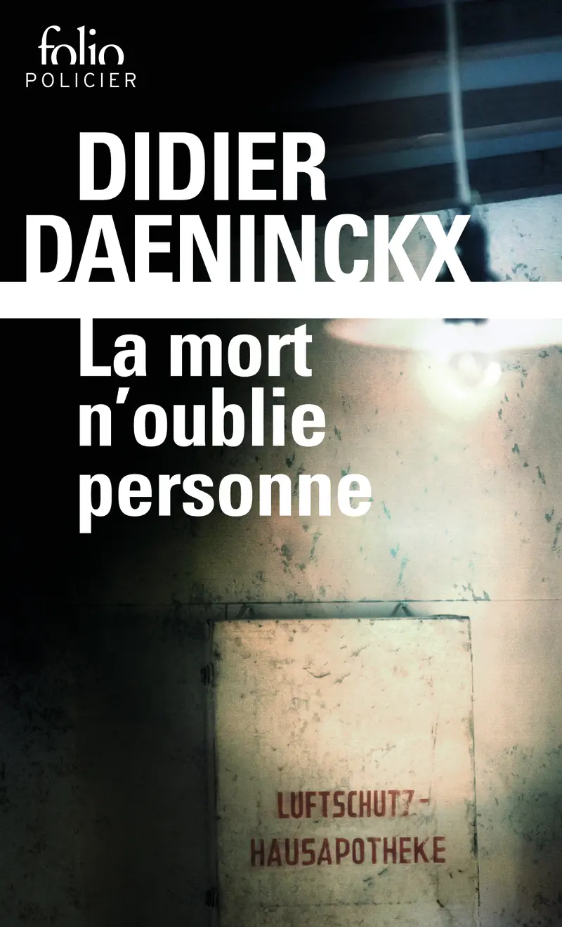 La mort n'oublie personne - Didier Daeninckx