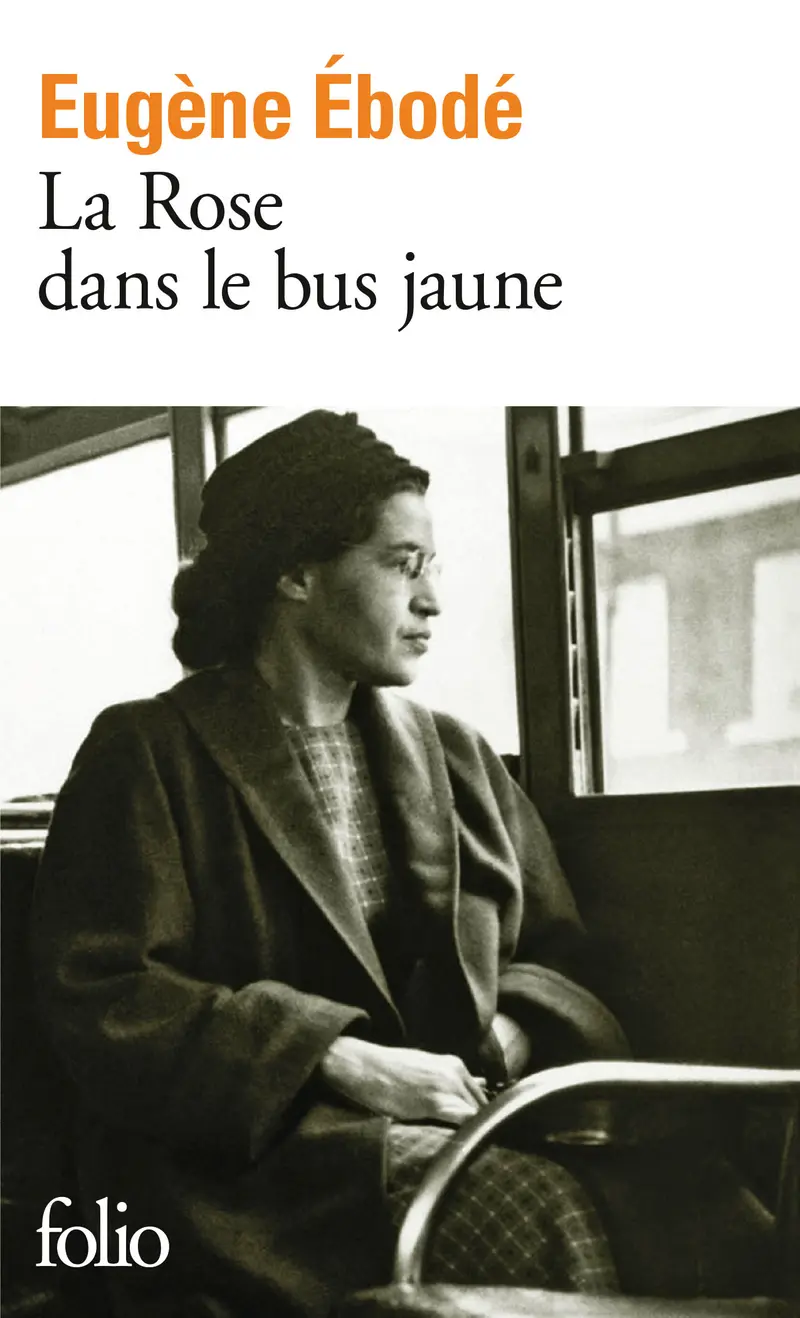La Rose dans le bus jaune - Eugène Ébodé