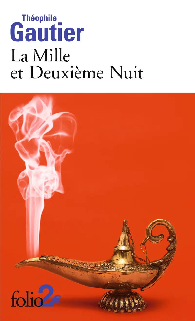 La Mille et Deuxième Nuit et autres contes - Théophile Gautier