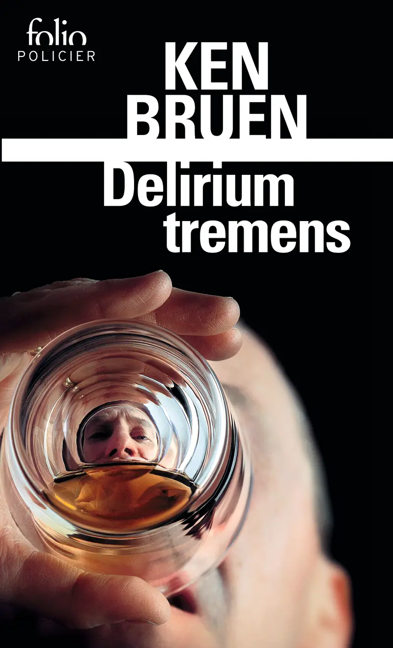 Delirium Tremens - Ken Bruen