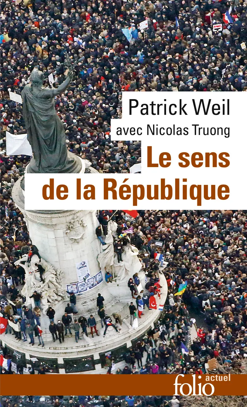 Le sens de la République - Patrick Weil
