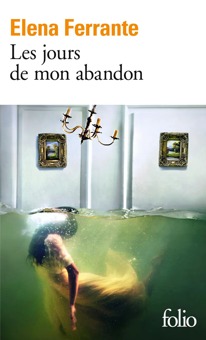 Les jours de mon abandon - Elena Ferrante