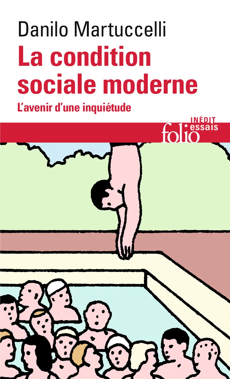 La condition sociale moderne - Danilo Martuccelli