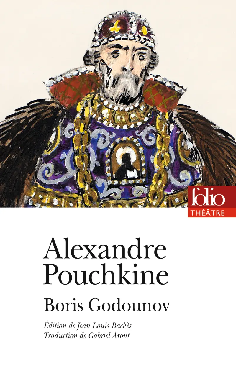 Boris Godounov - Alexandre Pouchkine