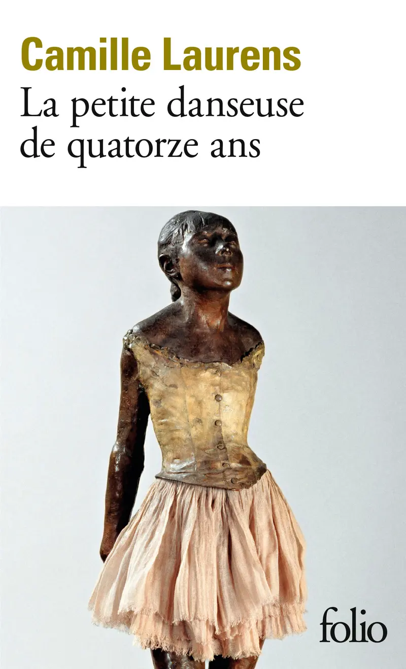 La petite danseuse de quatorze ans - Camille Laurens