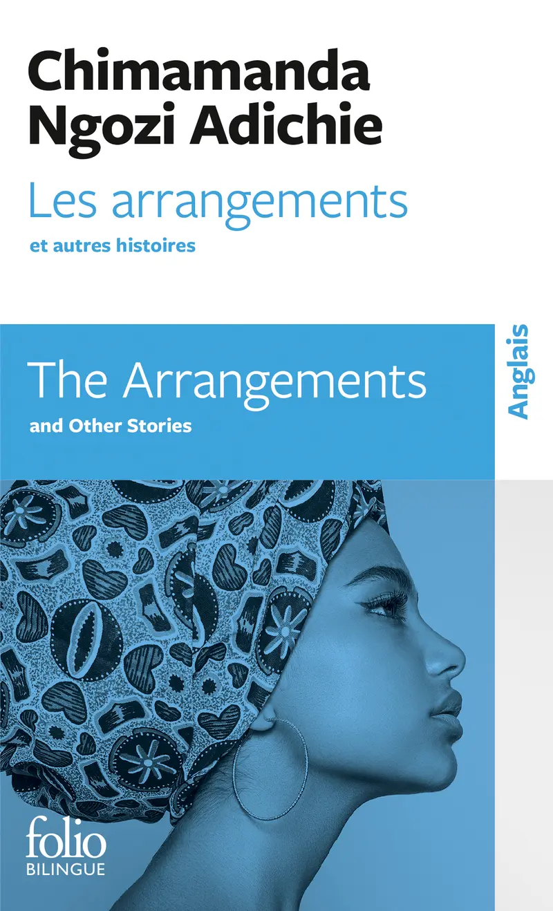 Les arrangements et autres histoires/The Arrangements and Other Stories - Chimamanda Ngozi Adichie