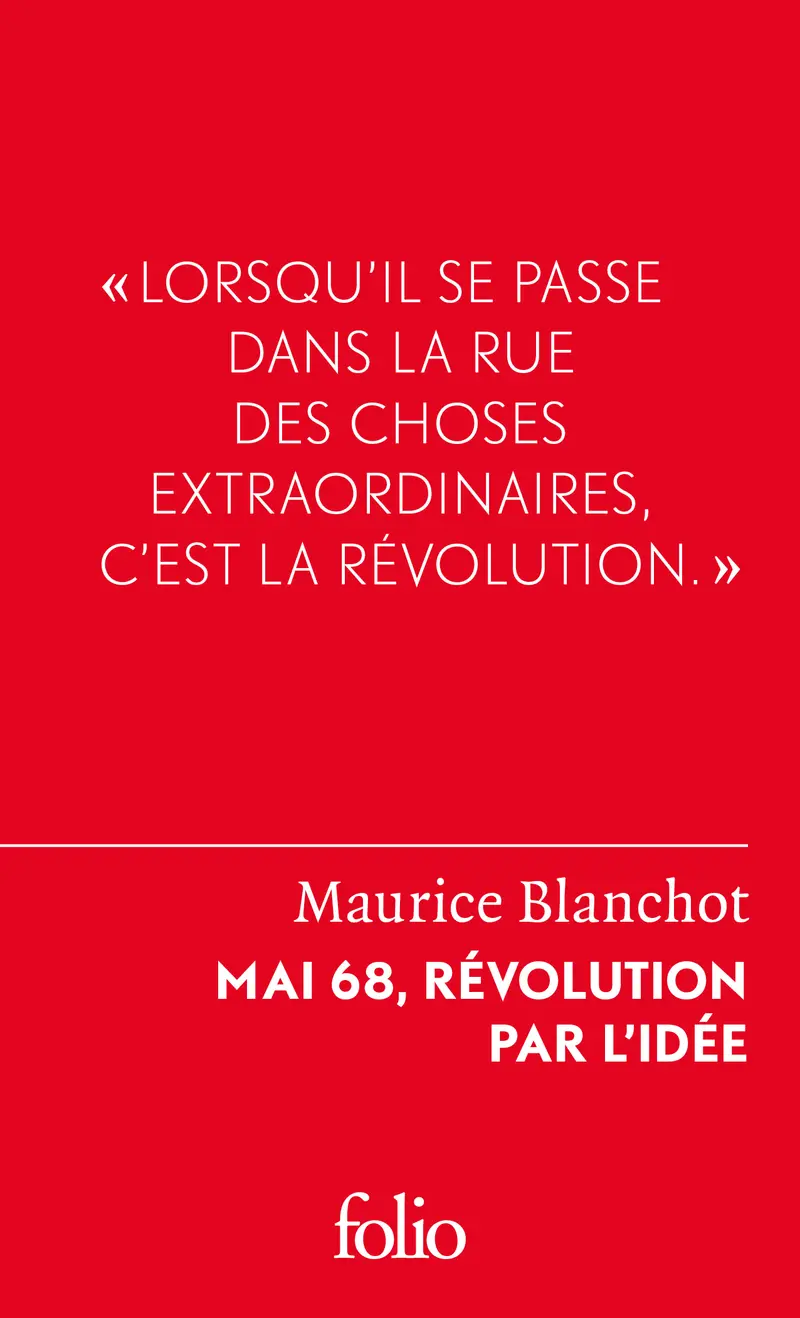 Mai 68, révolution par l'idée - Maurice Blanchot