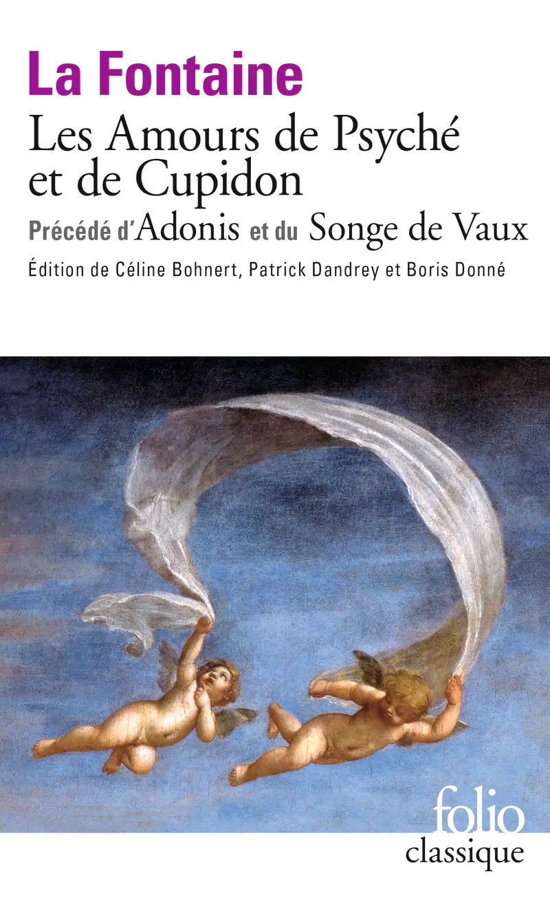 Les Amours de Psyché et de Cupidon précédé d'Adonis et de Le Songe de Vaux - Jean de La Fontaine