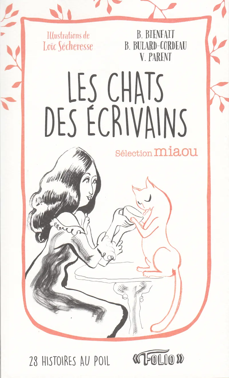 Les chats des écrivains - Bérangère Bienfait - Brigitte Bulard-Cordeau - Valérie Parent