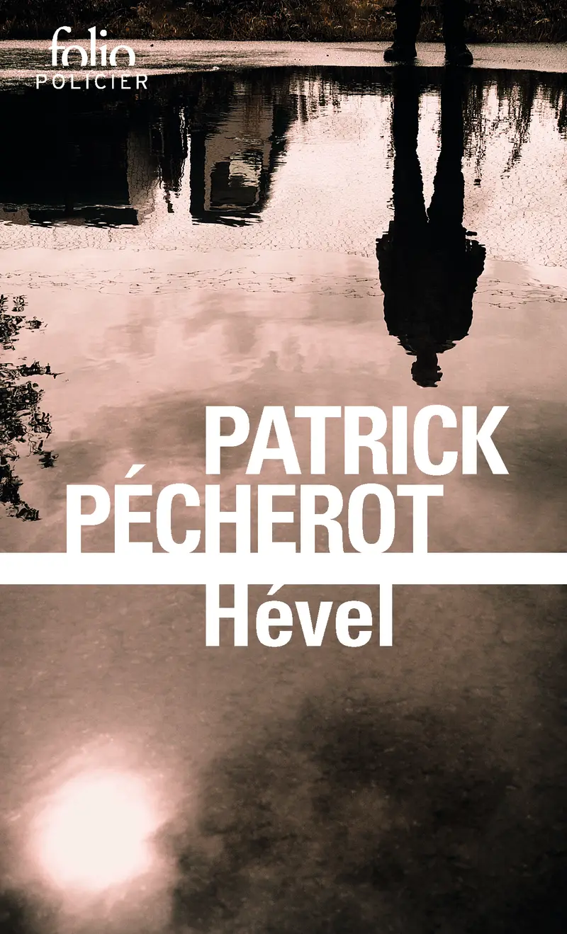 Hével - Patrick Pécherot